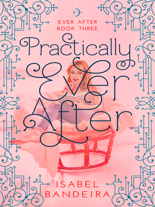 Title details for Practically Ever After by Isabel Bandeira - Available